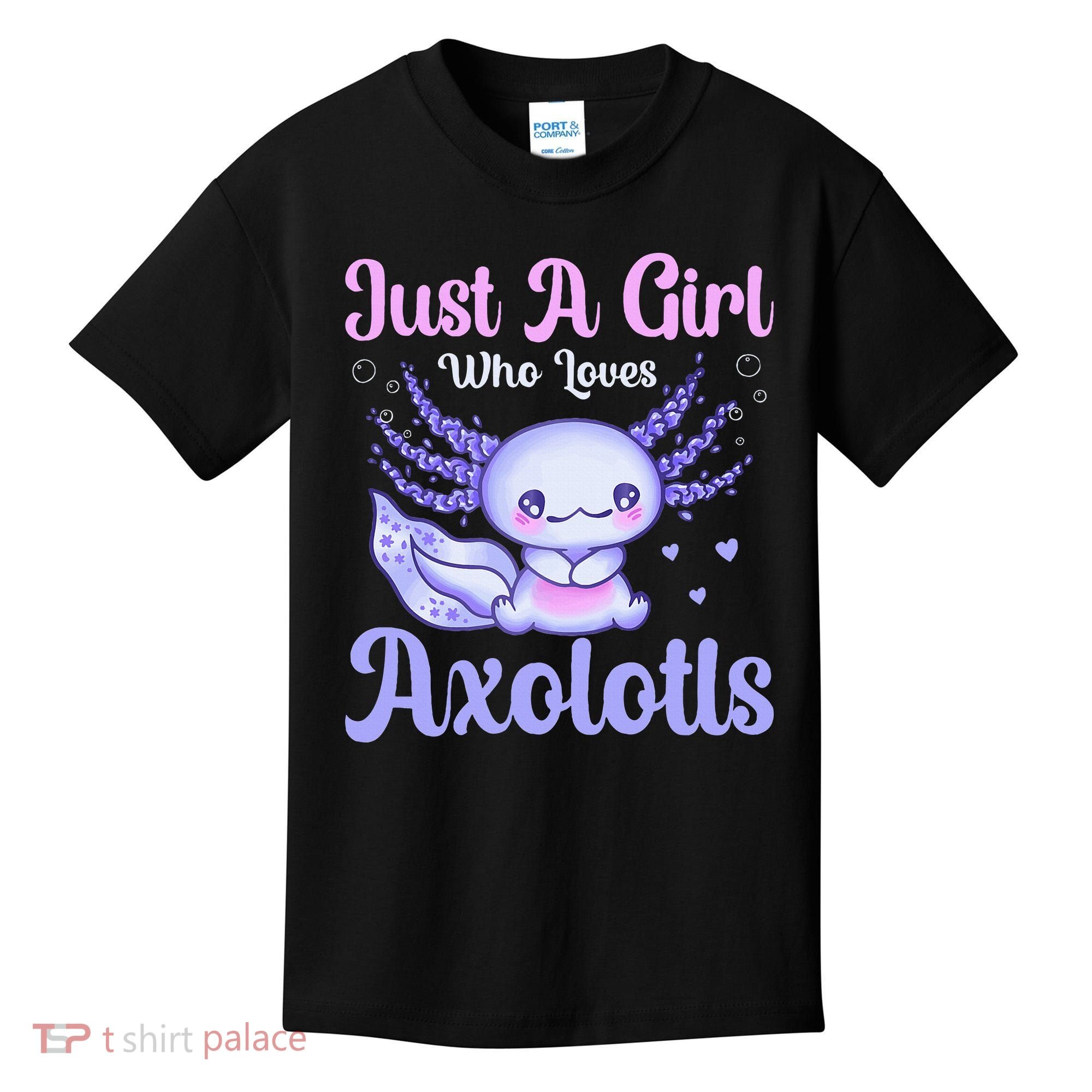 Axolotl Just a Girl Who Loves Axolotls Kids T-Shirt