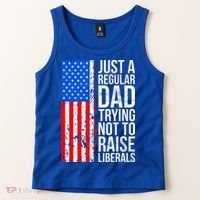 Antiliberal Just A Regular Dad Trying Not To Raise Liberals Tank Top thumb 2