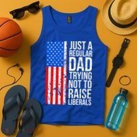 Antiliberal Just A Regular Dad Trying Not To Raise Liberals Tank Top thumb 4