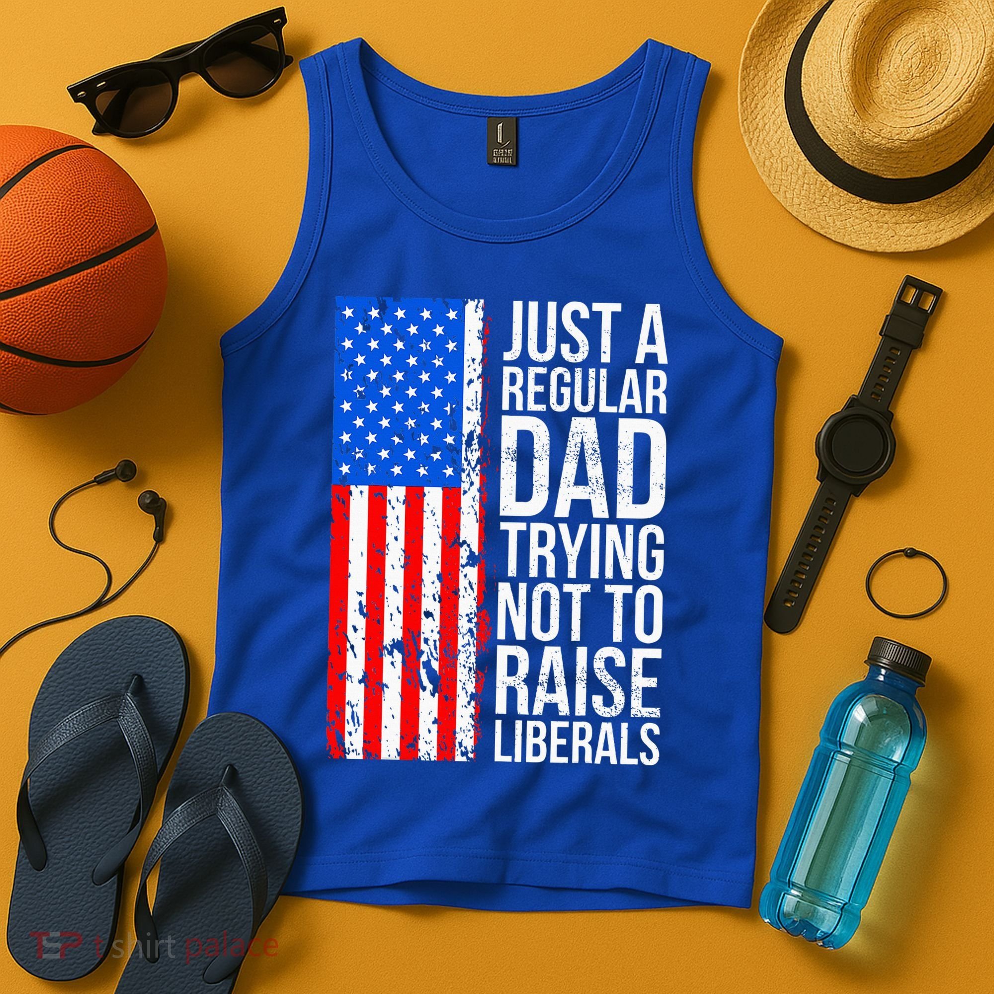 Antiliberal Just A Regular Dad Trying Not To Raise Liberals Tank Top