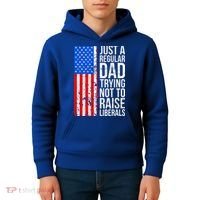 Antiliberal Just A Regular Dad Trying Not To Raise Liberals Kids Hoodie thumb 4