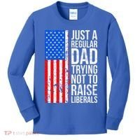 Antiliberal Just A Regular Dad Trying Not To Raise Liberals Kids Long Sleeve Shirt thumb 0