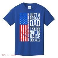 Antiliberal Just A Regular Dad Trying Not To Raise Liberals Kids T-Shirt thumb 0