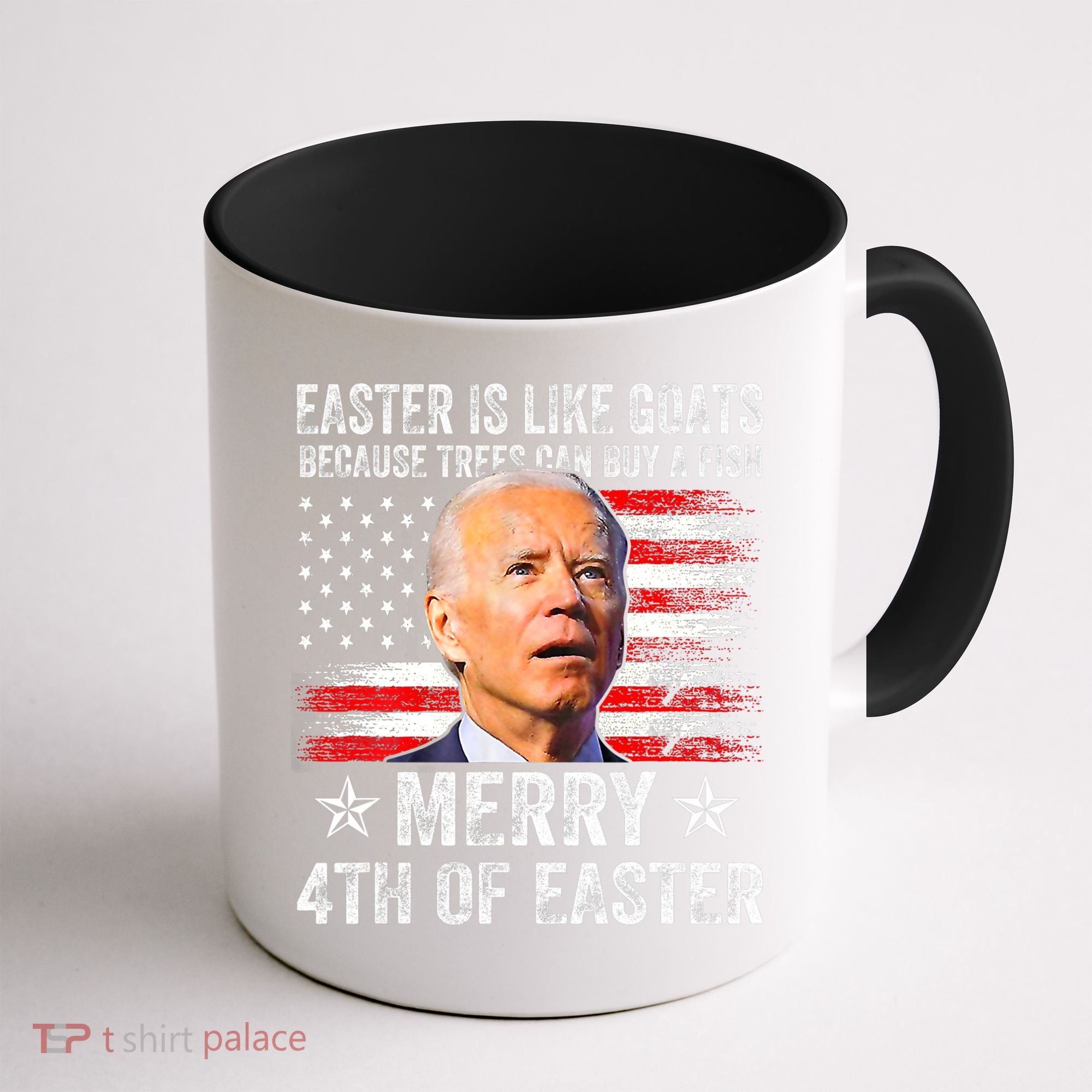 Anti Joe Biden Merry 4th Of Easter 4th Of July Coffee Mug