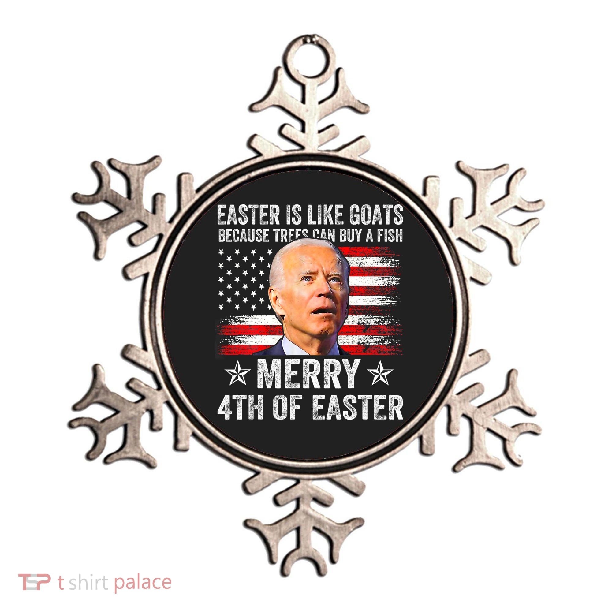 Anti Joe Biden Merry 4th Of Easter 4th Of July Ornament