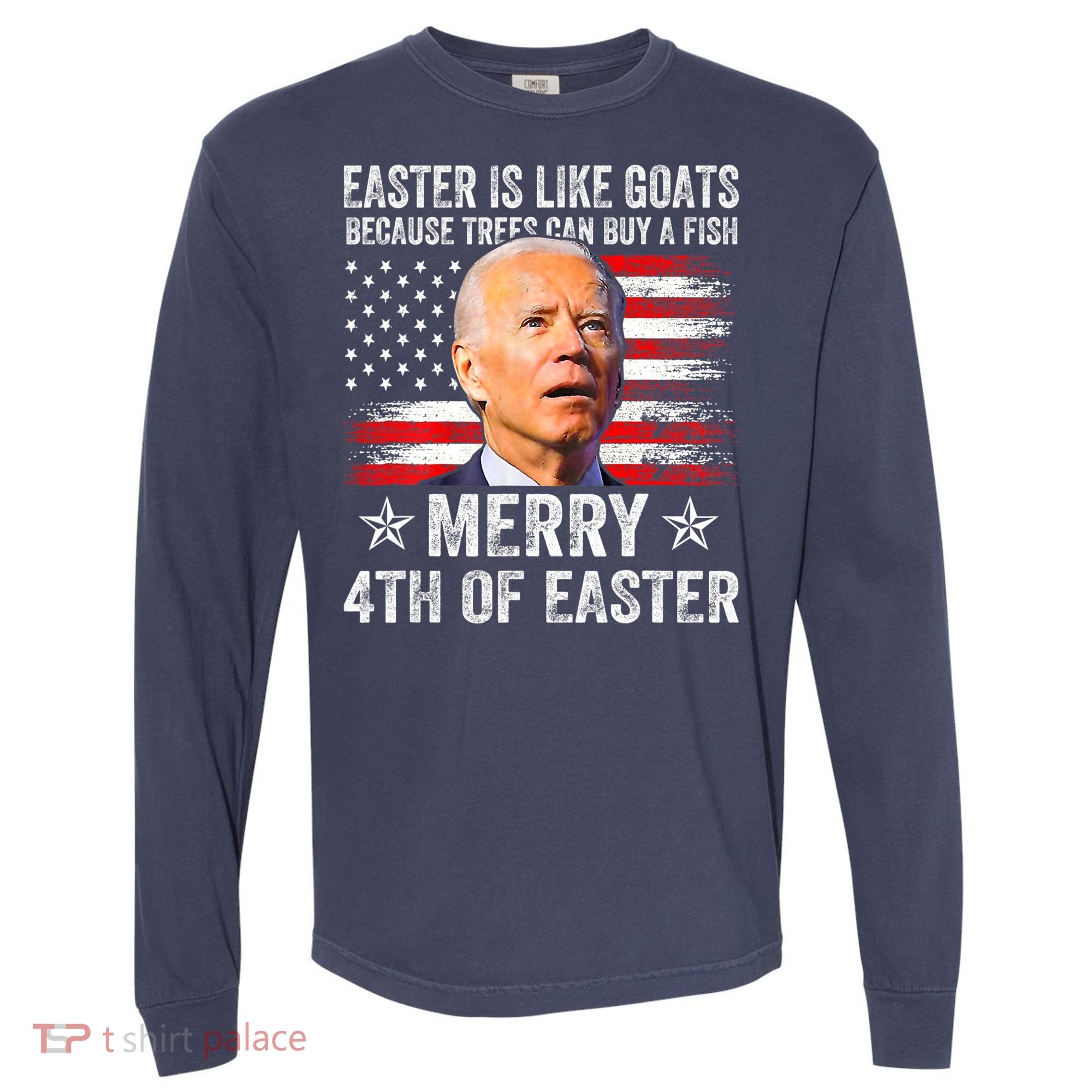 Anti Joe Biden Merry 4th Of Easter 4th Of July Comfort Colors Heavyweight Long Sleeve T-Shirt