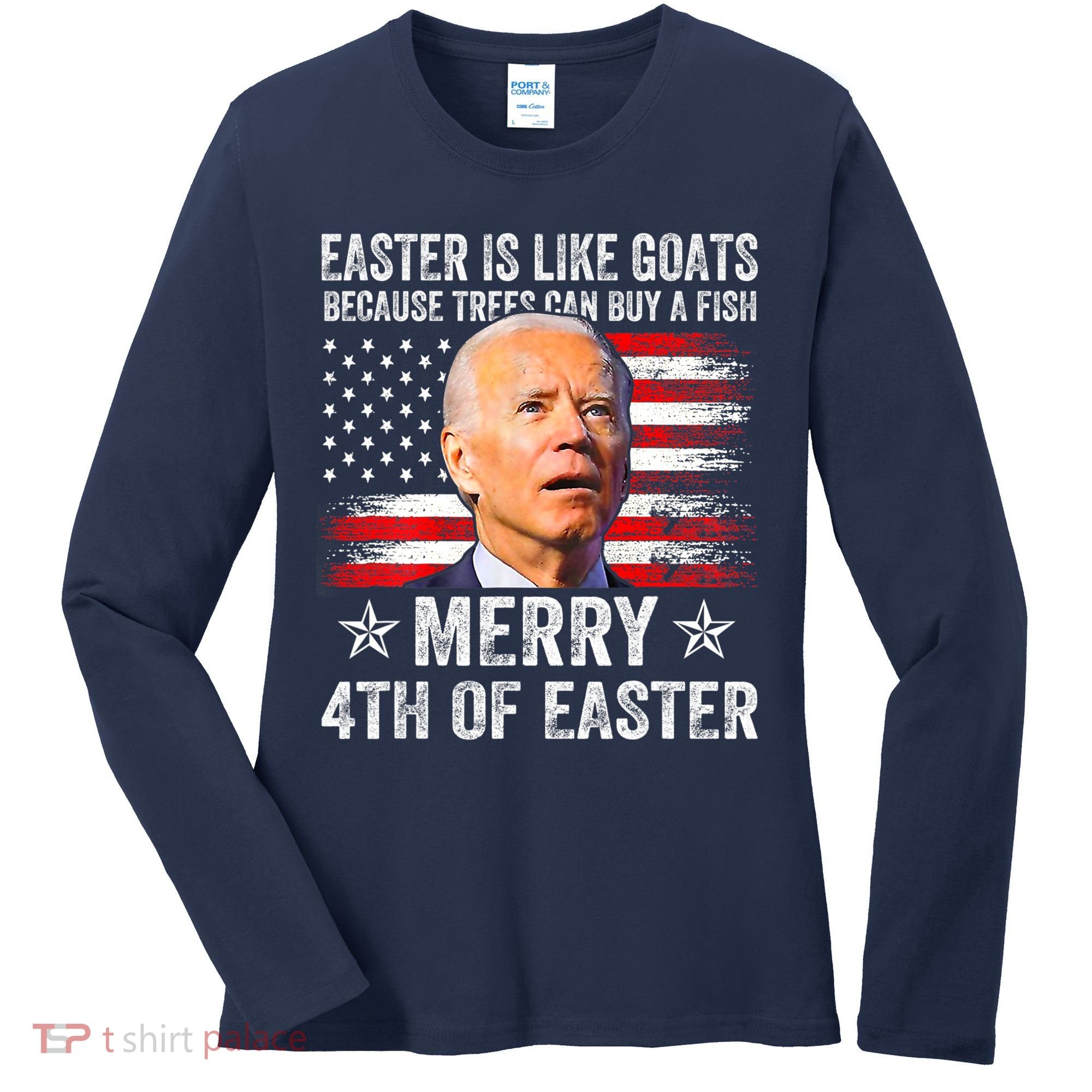 Anti Joe Biden Merry 4th Of Easter 4th Of July Women's Long Sleeve Shirt