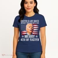 Anti Joe Biden Merry 4th Of Easter 4th Of July Women's T-Shirt thumb 4