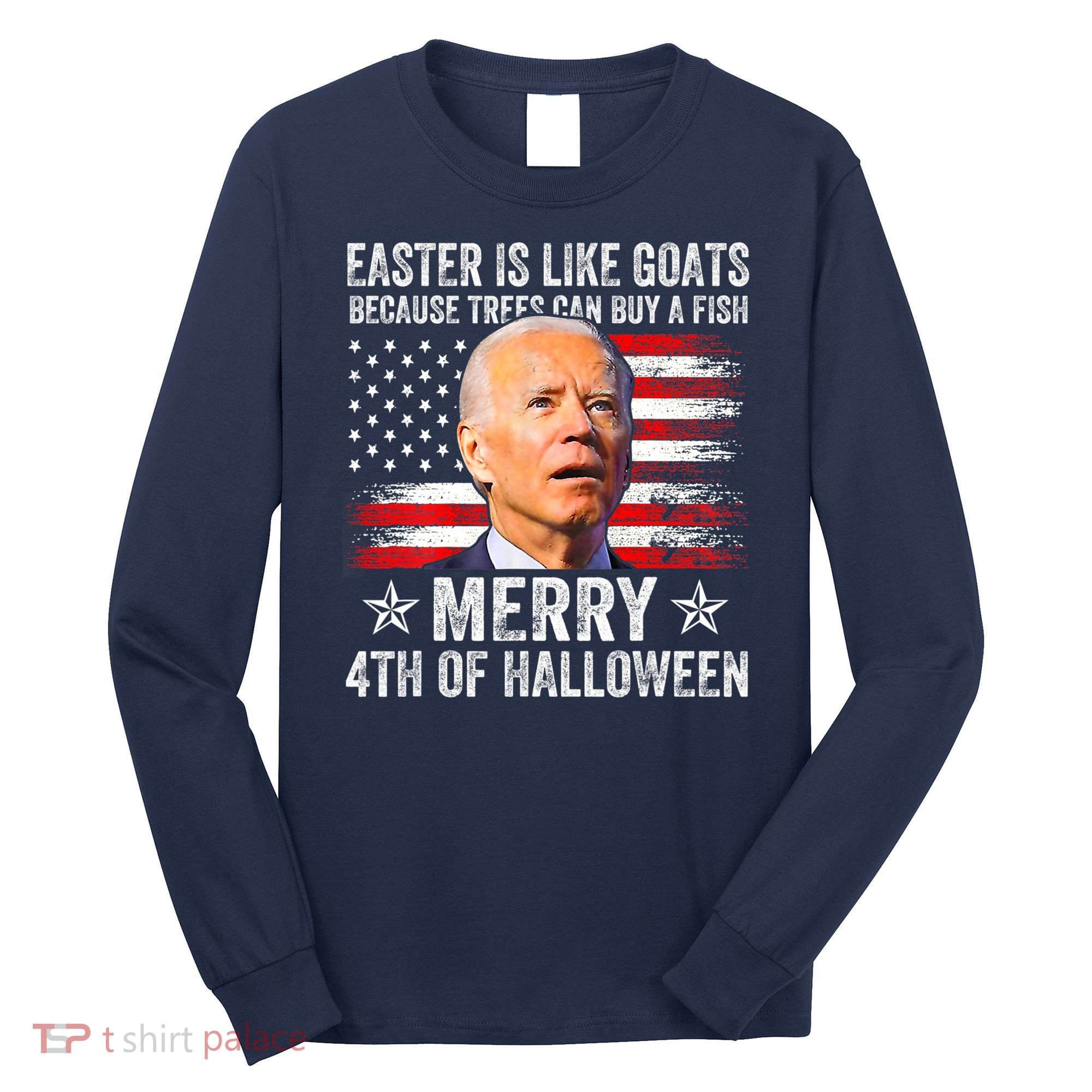 Anti Joe Biden Merry 4th Of Halloween 4th Of July Long Sleeve Shirt