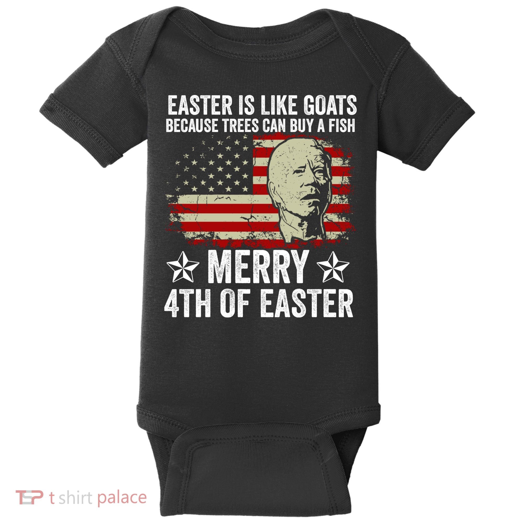 Anti Joe Biden Merry 4th Of Easter 4th Of July Baby Bodysuit