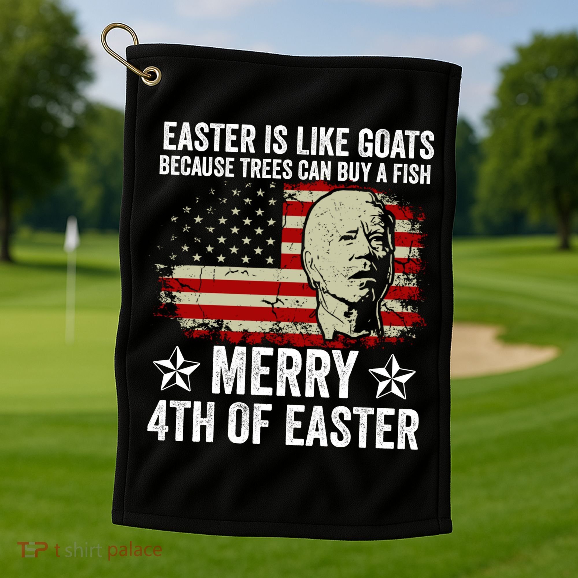 Anti Joe Biden Merry 4th Of Easter 4th Of July Golf Towel