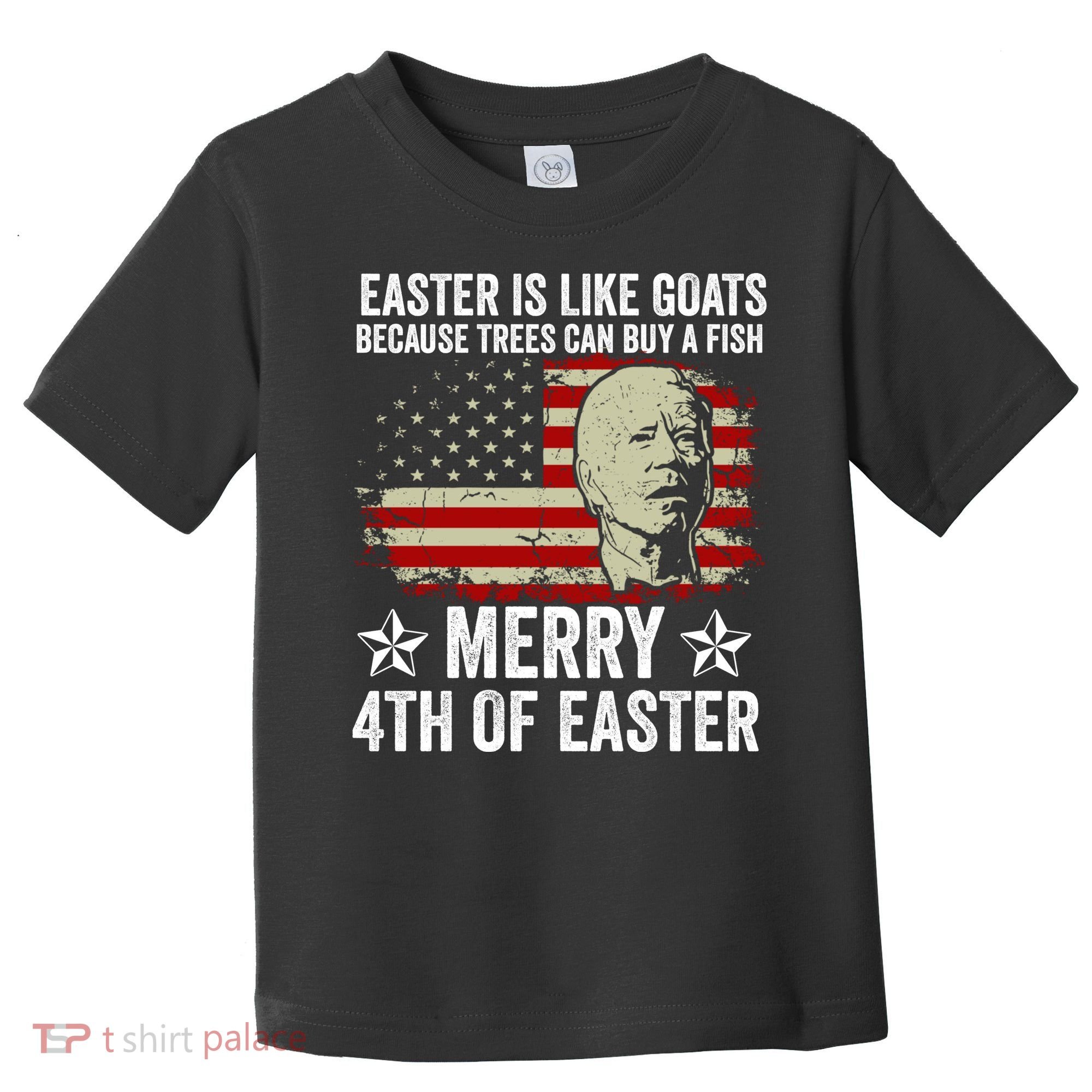 Anti Joe Biden Merry 4th Of Easter 4th Of July Toddler T-Shirt