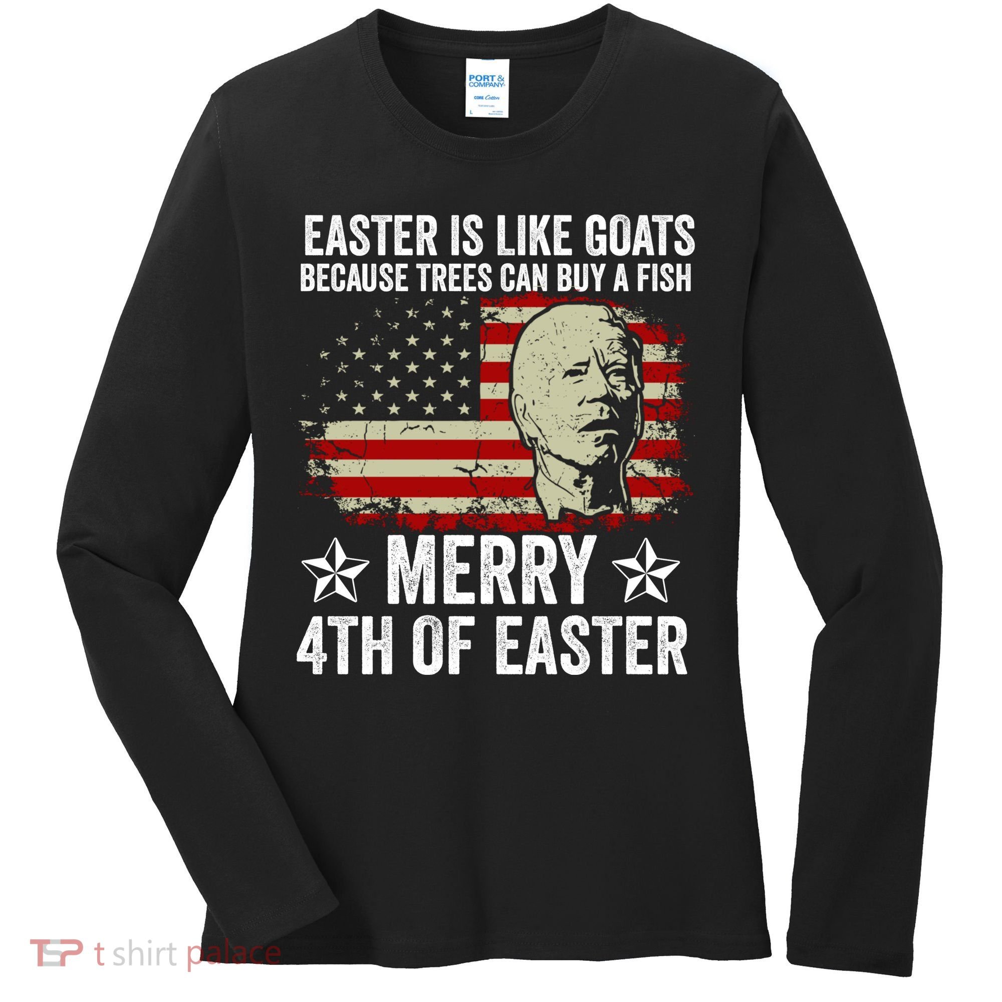 Anti Joe Biden Merry 4th Of Easter 4th Of July Women's Long Sleeve Shirt