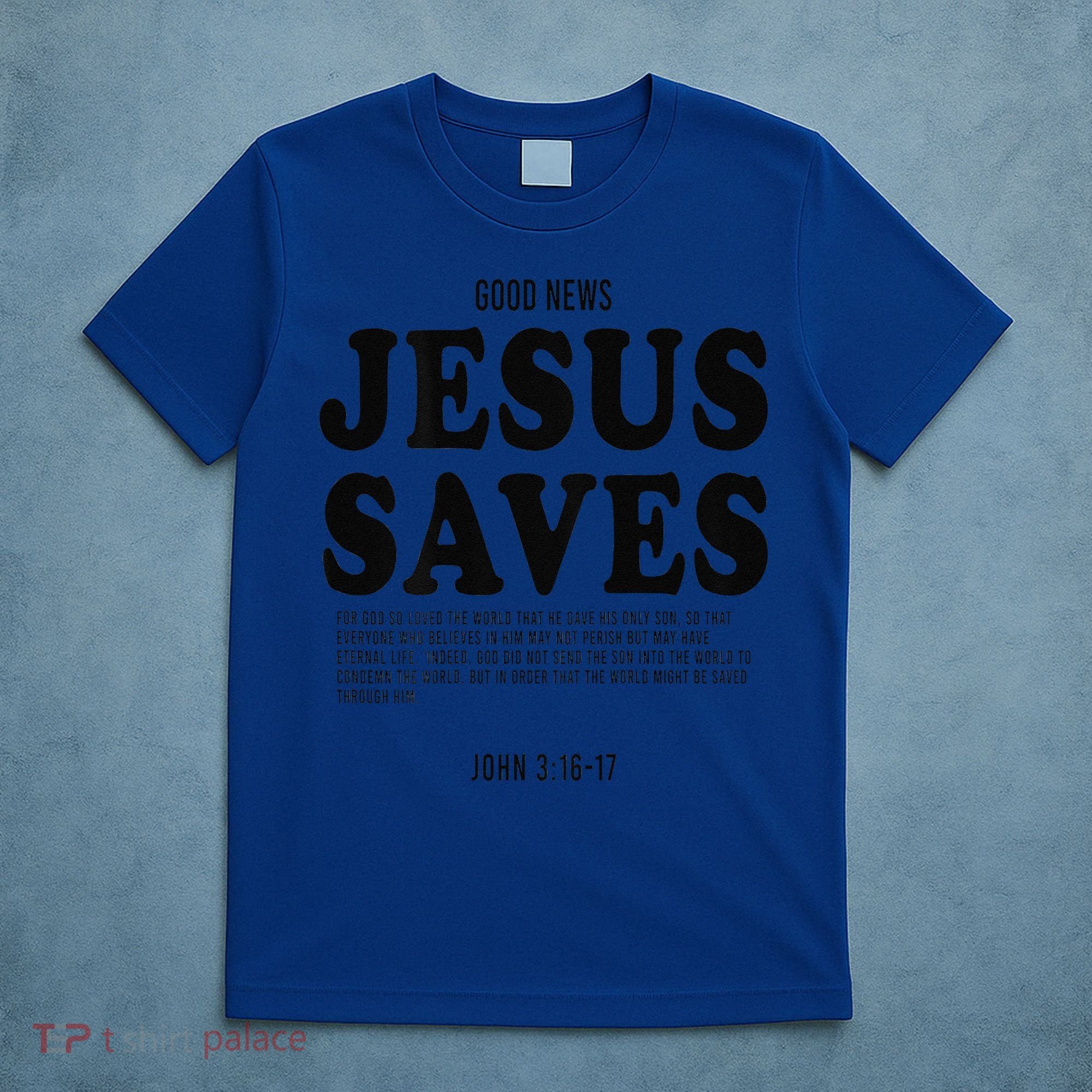 Aesthetic Jesus Christian Bible Verse  Jesus Saves Back T-Shirt