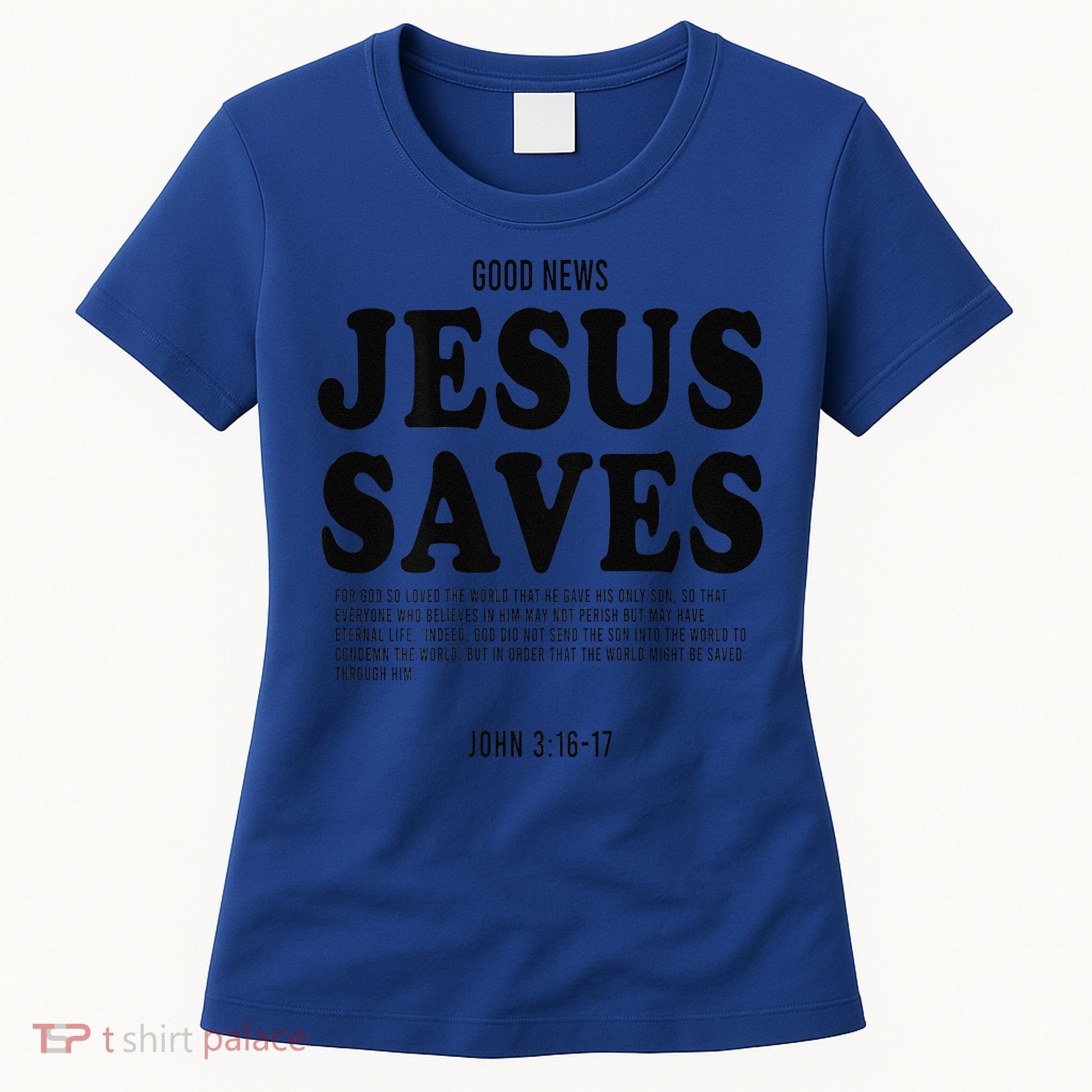 Aesthetic Jesus Christian Bible Verse  Jesus Saves Back Women's T-Shirt