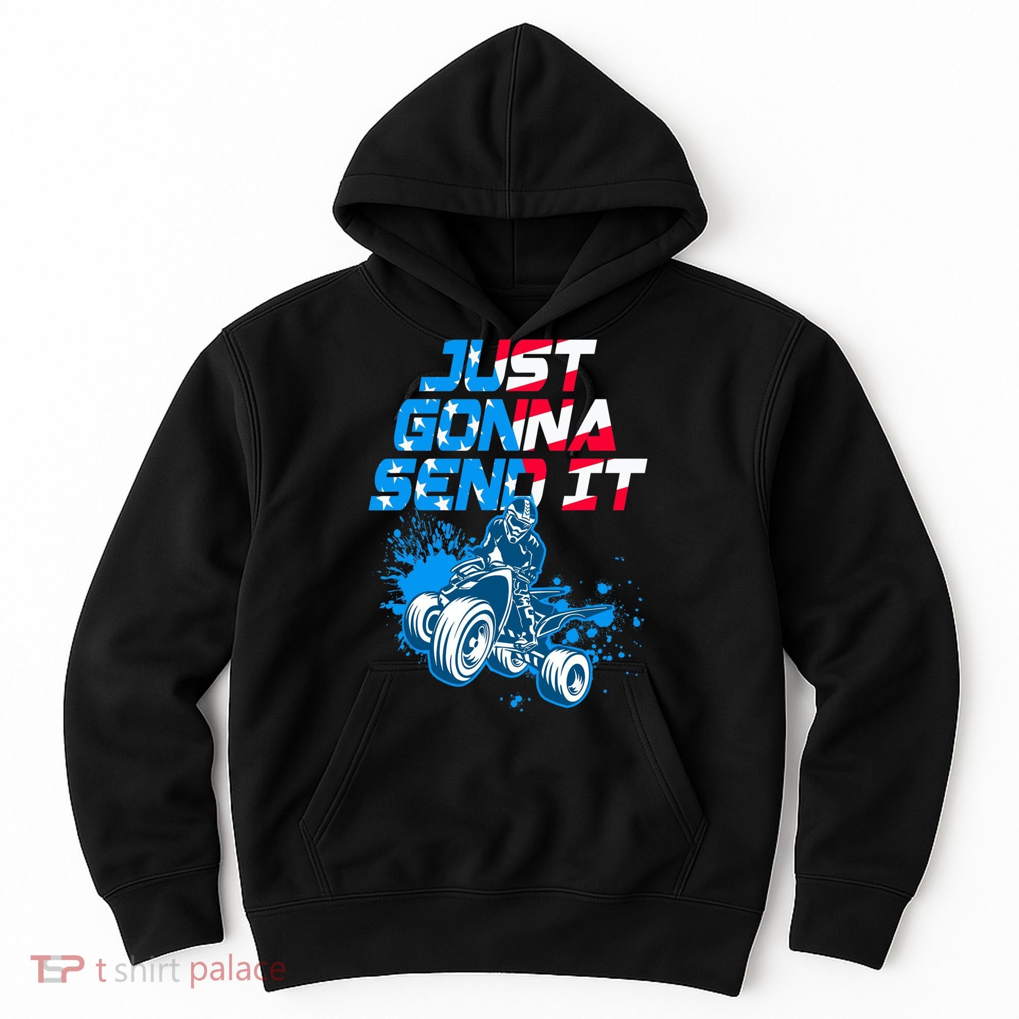 ATV Just Gonna Send It Funny Quad Bike USA Flag Hoodie
