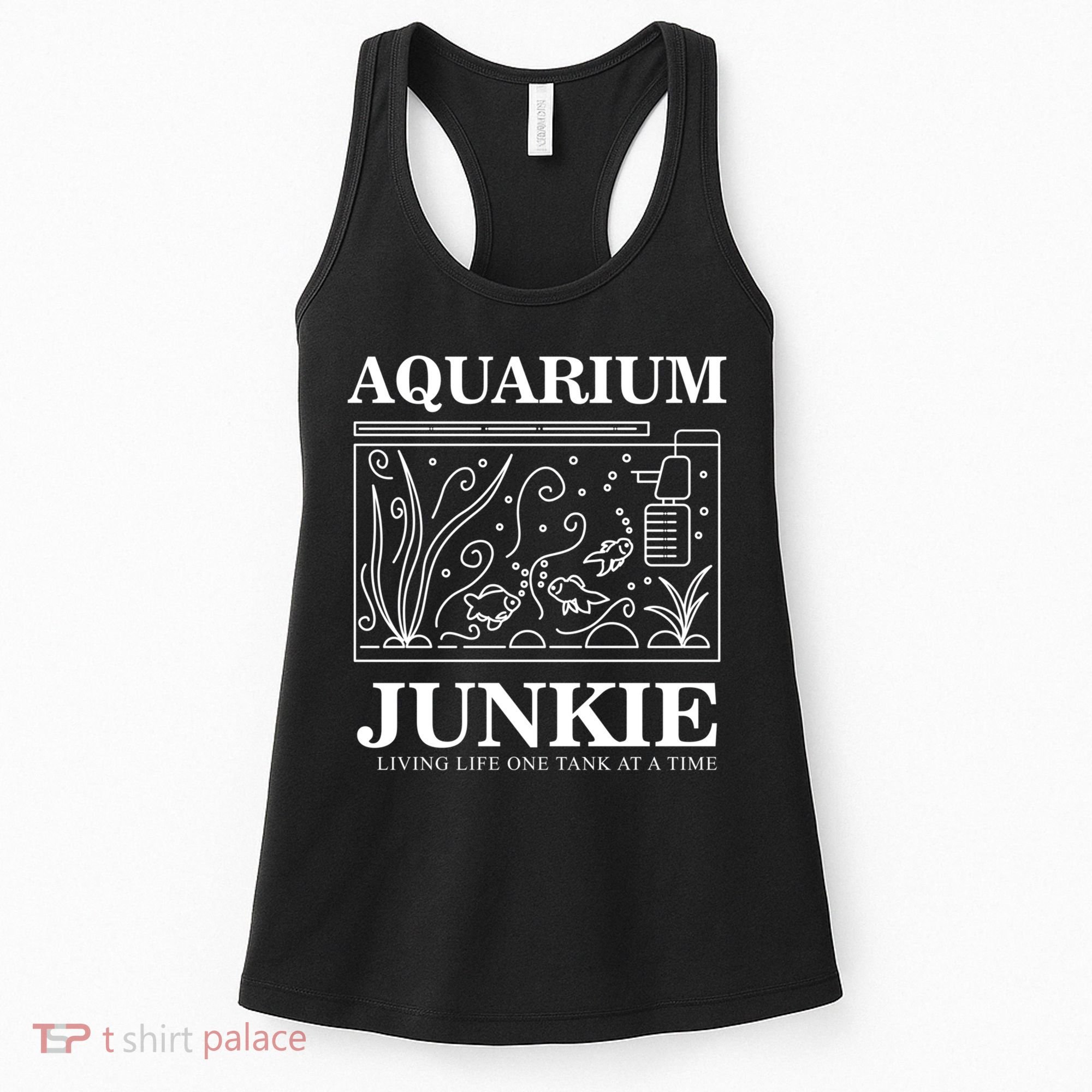 Aquarium Junkie Gift Aquarist Tank Fish Keeping Lover Meaningful Gift Women's Tank Top