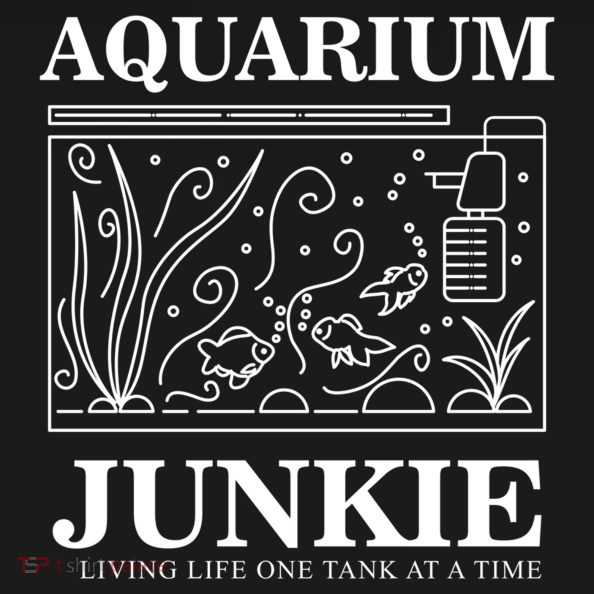Aquarium Junkie Gift Aquarist Tank Fish Keeping Lover Meaningful Gift Toddler Hoodie