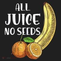All Juice No Seeds Funny All Juice No Seeds Hat thumb 2