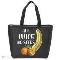 All Juice No Seeds Funny All Juice No Seeds Tote Bag thumb 0