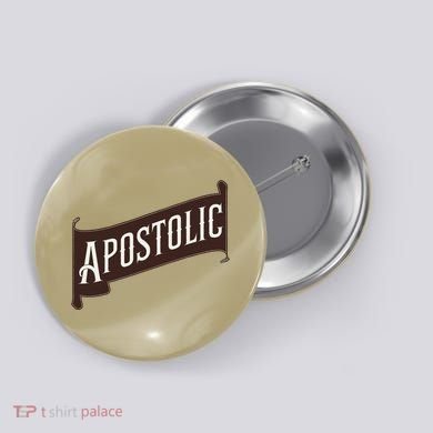Apostolic Jesus Only Oneness Pentecostal Design Button