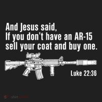 And Jesus Said If You DonT Have An Ar15 Sell Your Coat And Buy One Beanie thumb 2
