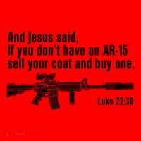 And Jesus Said If You DonT Have An Ar15 Sell Your Coat And Buy One Santa Hat thumb 1