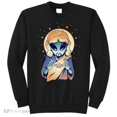 Alien Jesus Space Funny Sweatshirt