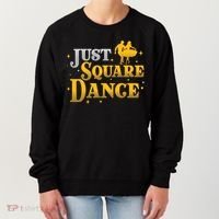 Awesome Just Square Dance For A Square Dancing Square Dancer Gift Women's Sweatshirt thumb 0