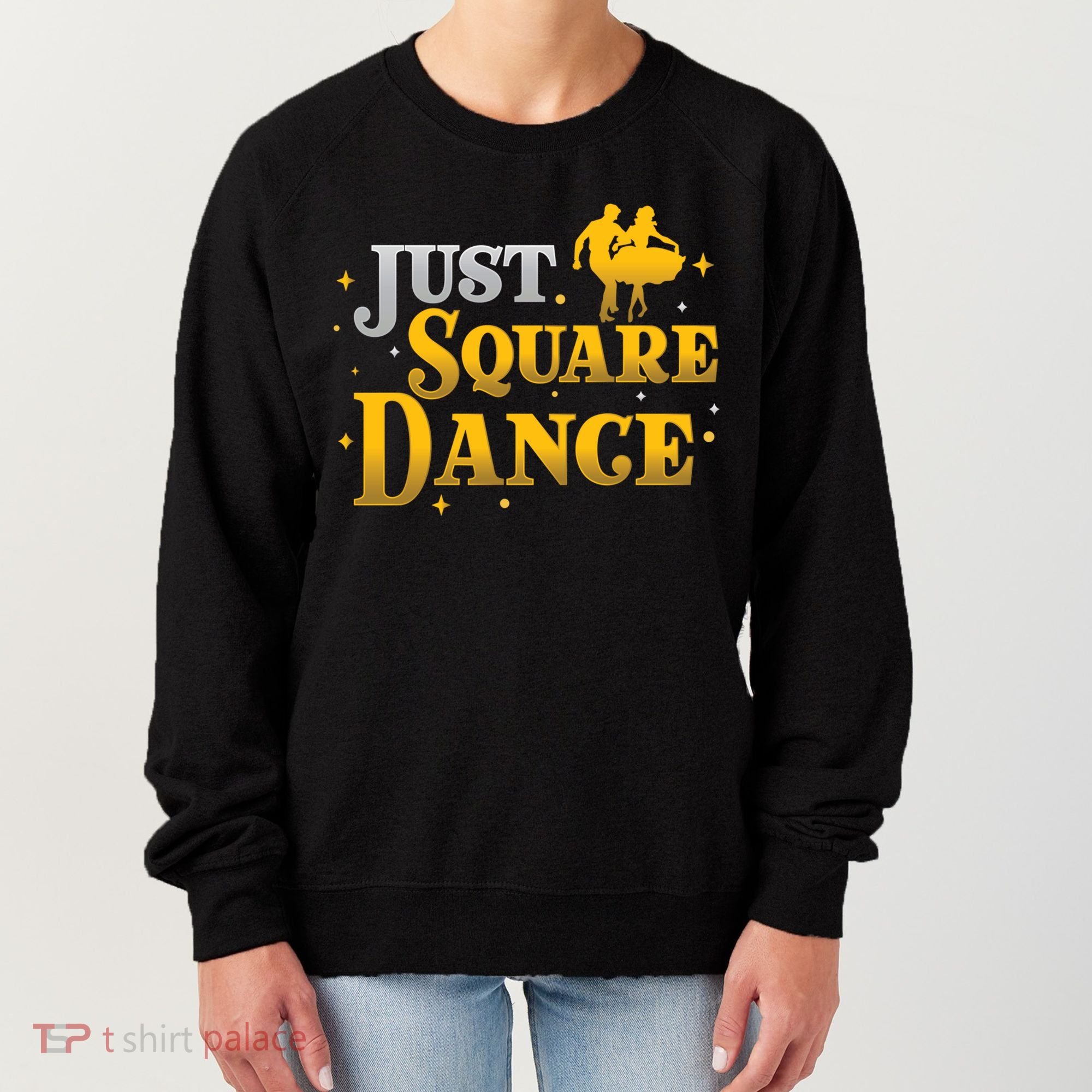 Awesome Just Square Dance For A Square Dancing Square Dancer Gift Women's Sweatshirt