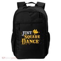 Awesome Just Square Dance For A Square Dancing Square Dancer Gift Backpack thumb 0