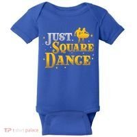 Awesome Just Square Dance For A Square Dancing Square Dancer Gift Baby Bodysuit thumb 0