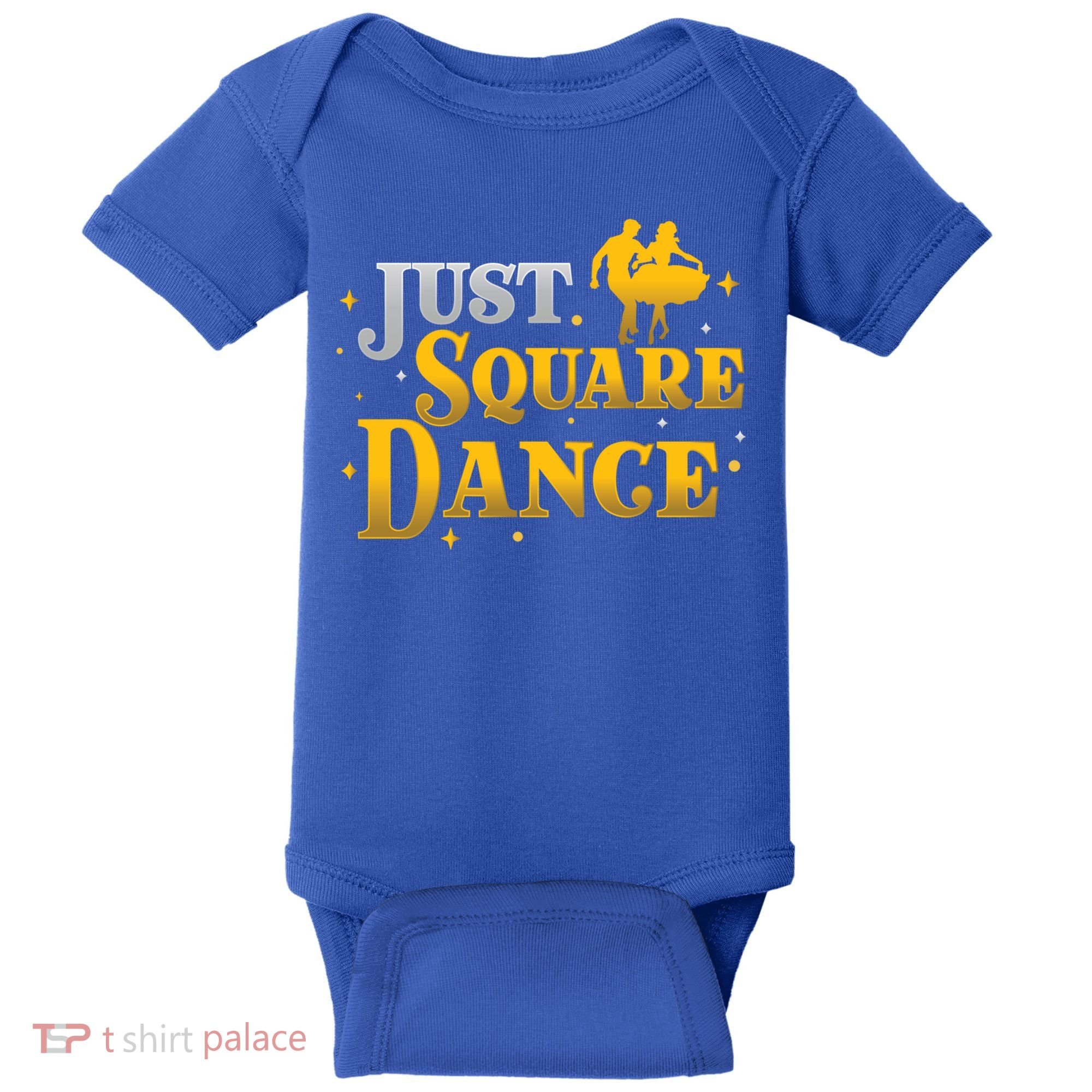 Awesome Just Square Dance For A Square Dancing Square Dancer Gift Baby Bodysuit