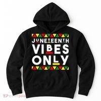 Awesome Juneteenth Shirt Juneteenth Vibes Only Independence Hoodie thumb 0