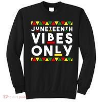Awesome Juneteenth Shirt Juneteenth Vibes Only Independence Sweatshirt thumb 0
