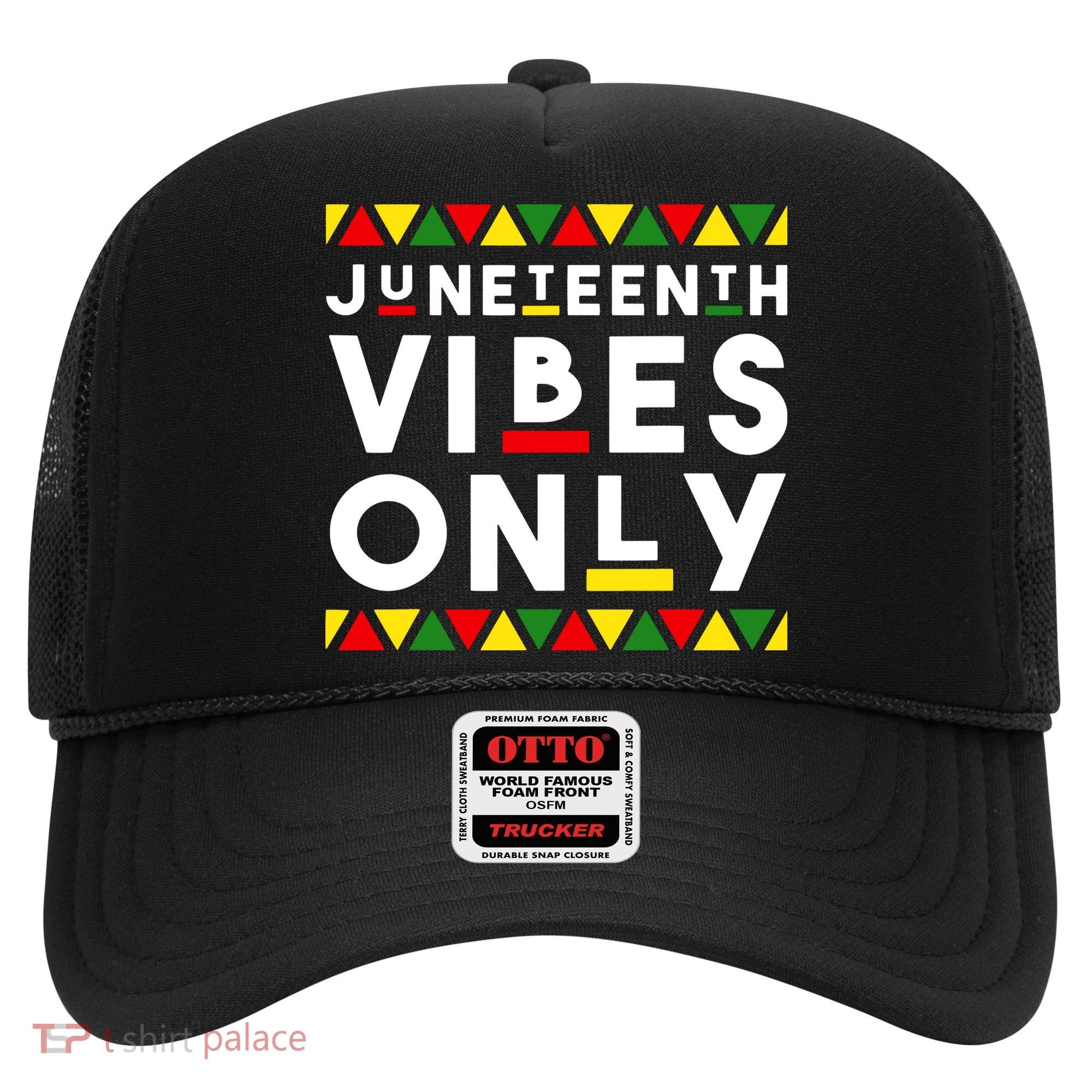 Awesome Juneteenth Shirt Juneteenth Vibes Only Independence Hat