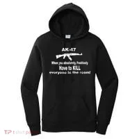 Ak-47 Absolutely Have To Kill Everyone Women's Hoodie thumb 0