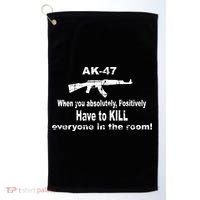 Ak-47 Absolutely Have To Kill Everyone Golf Towel thumb 0