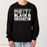 Pretty Black And Educated Women's Sweatshirt thumb 0