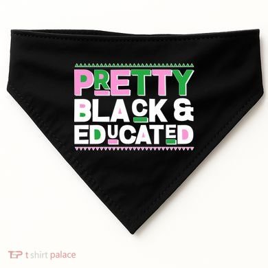 Pretty Black And Educated USA-Made Doggie Bandana