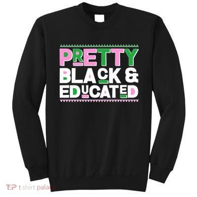 Pretty Black And Educated Sweatshirt