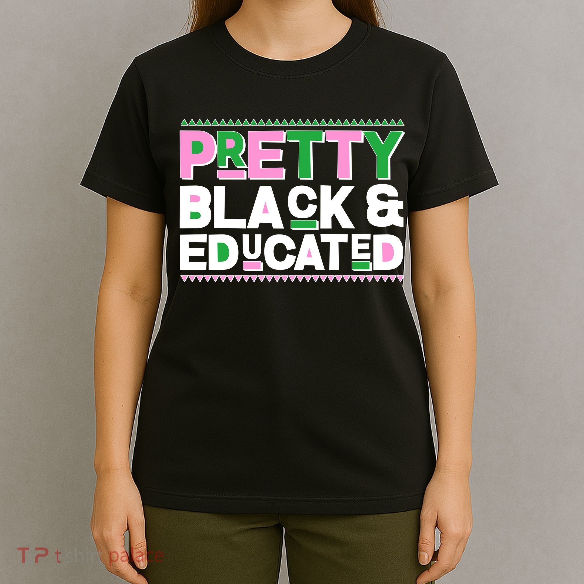 Pretty Black And Educated T-Shirt