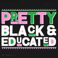 Pretty Black And Educated T-Shirt thumb 7