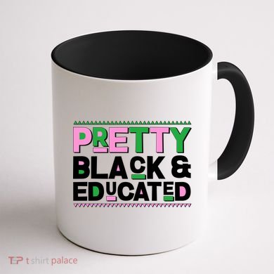 Pretty Black And Educated Coffee Mug back