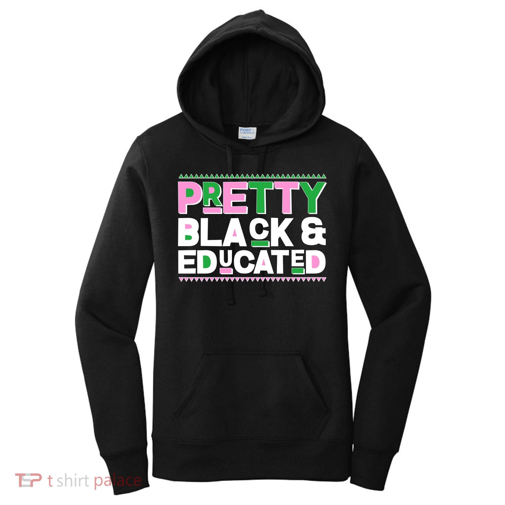 Pretty Black And Educated Women's Hoodie