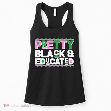 Pretty Black And Educated Women's Tank Top