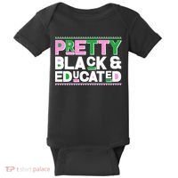 Pretty Black And Educated Baby Bodysuit thumb 0