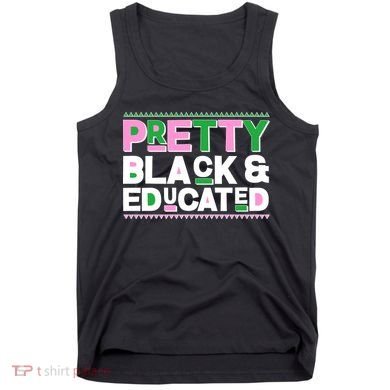 Pretty Black And Educated Tank Top