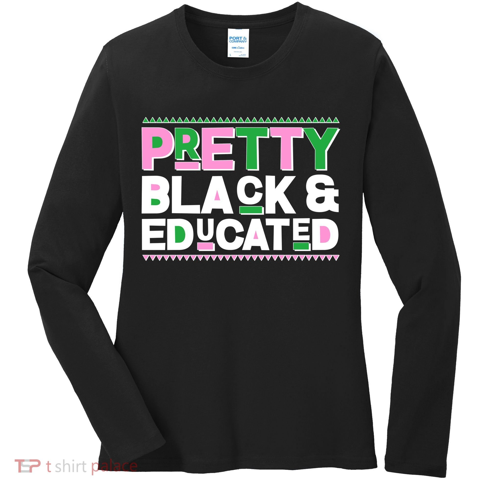 Pretty Black And Educated Women's Long Sleeve Shirt