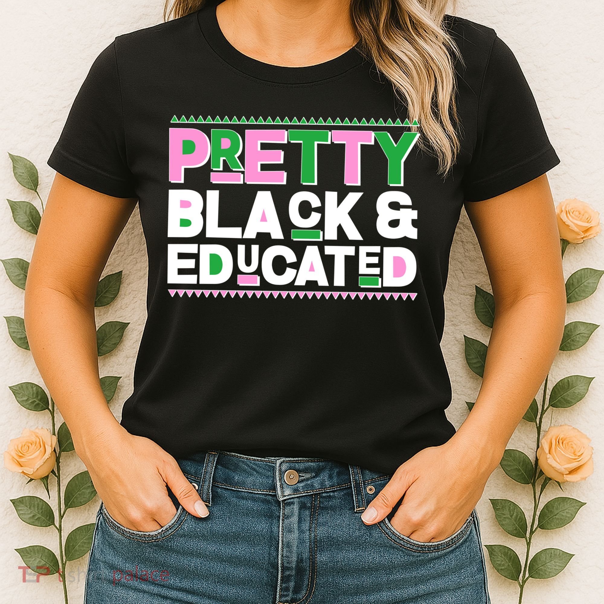 Pretty Black And Educated Women's T-Shirt